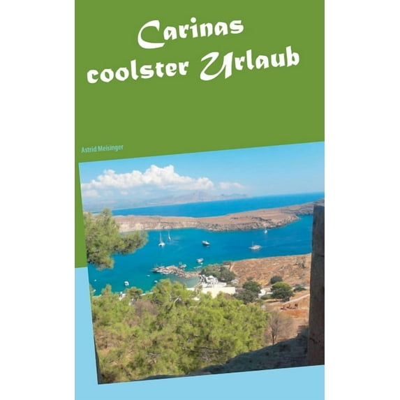 Carinas coolster Urlaub, (Paperback)