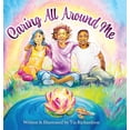 thumbnail image 1 of Caring All Around Me, (Hardcover), 1 of 1