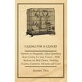 thumbnail image 1 of Caring for a Canary - Answers to Frequently Asked Questions about Caring for Your Canary - With Sections on Bird Choice,, (Paperback), 1 of 1