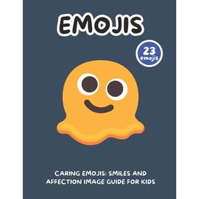 Caring Emojis Smiles and Affection Image Guide For Kids, (Paperback)