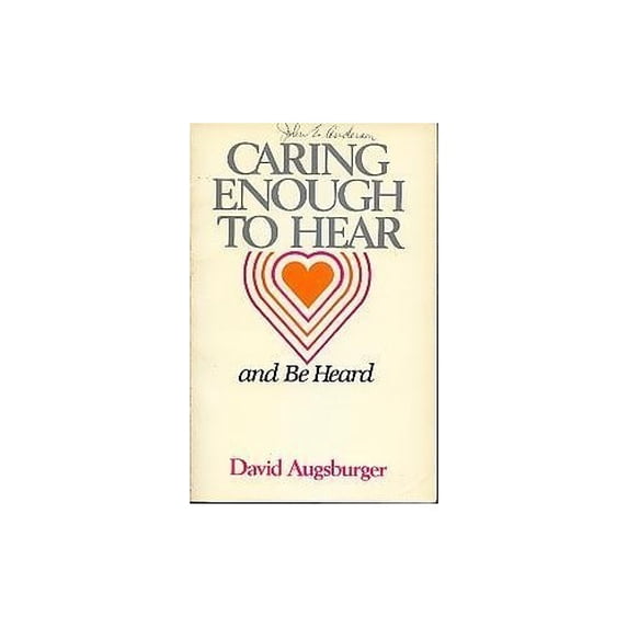 Pre-Owned Caring Enough to Hear and Be Heard (Paperback) 0836133072 9780836133073