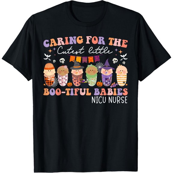 Caring For The Cutest Bootiful Babies NICU Nurse Halloween T-Shirt