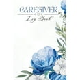 thumbnail image 1 of Caring Hearts: Empower, Organize, and Document Your Journey of Compassionate Care, (Paperback), 1 of 1