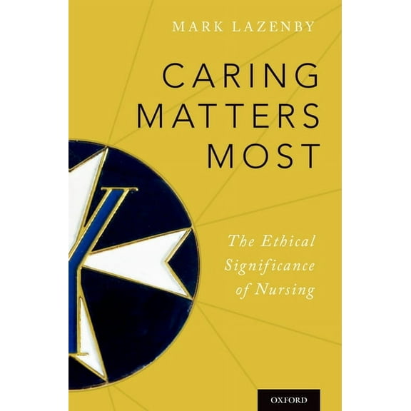 Caring Matters Most P, (Paperback)