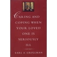thumbnail image 1 of Caring and Coping When Your Loved One Is Seriously Ill, (Paperback), 1 of 2