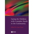 thumbnail image 1 of Pre-Owned Caring for Children with Complex Needs in the Community 9781405151771 Used, 1 of 1