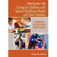thumbnail image 1 of Pre-Owned Caring for Children with Special Healthcare Needs and Their Families: A Handbook for Healthcare Professionals (Paperback), 1 of 1