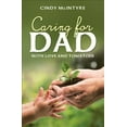 thumbnail image 1 of Caring for Dad : With Love and Tomatoes, 1 of 1