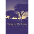 thumbnail image 1 of Pre-Owned Caring for Our Elders : Multicultural Experiences with Nursing Home Placement (Paperback) 9780231114592, 1 of 1