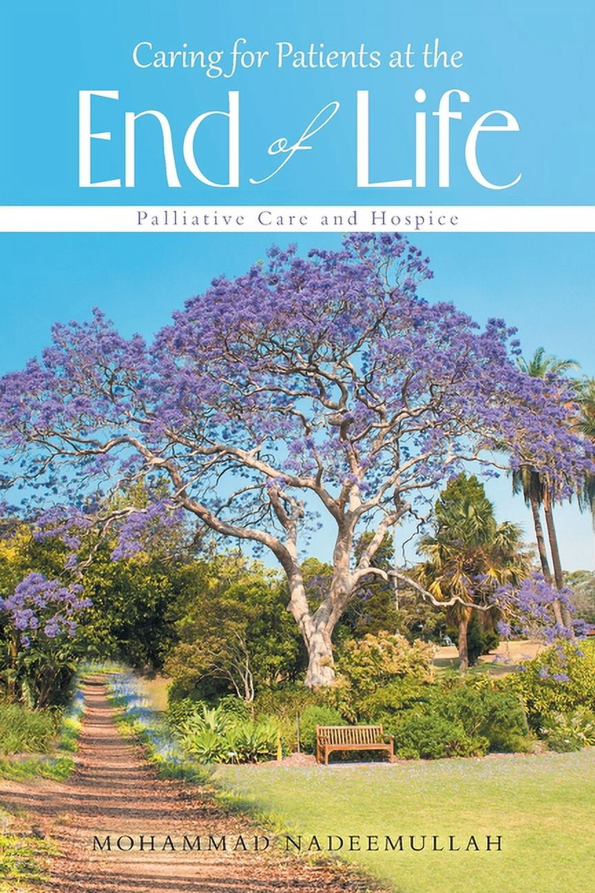 Caring for Patients at the End of Life : Palliative Care and Hospice ...