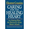 thumbnail image 1 of Caring for the Healing Heart: An Eating Plan for Recovery from Heart Attack, (Paperback), 1 of 1