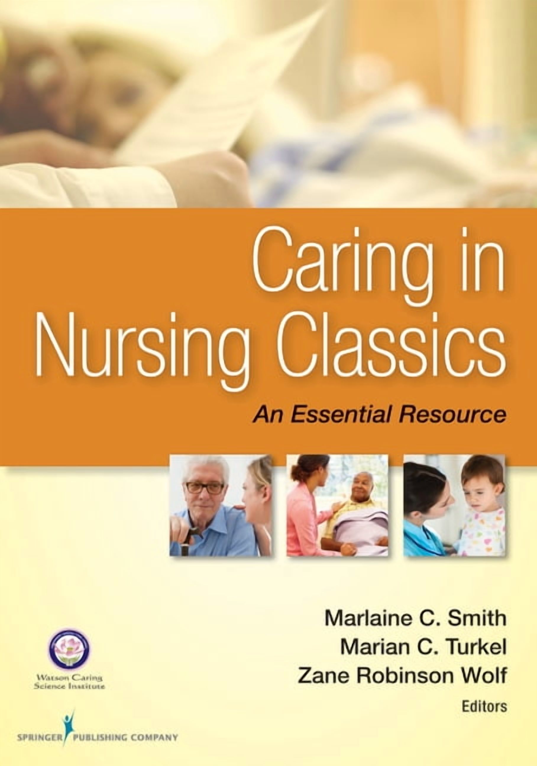 Caring in Nursing Classics: An Essential Resource, (Paperback)
