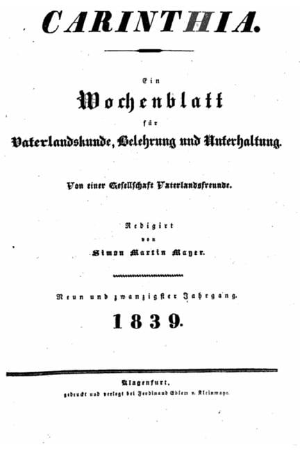 Carinthia. Zeitschrift fÃ¼r Vaterlandskunde, Belehrung und Unterhaltung, (Paperback)