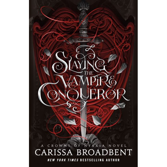 Carissa Broadbent: Slaying the Vampire Conqueror SIGNED (Hardcover)