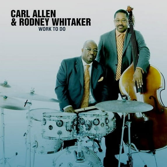 Carl Allen - Work to Do - Jazz - CD