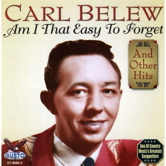 Carl Belew - Am I That Easy to Forget - Music & Performance - CD