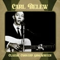 thumbnail image 1 of Carl Belew - Classic Country Songwriter - Music & Performance - CD, 1 of 1