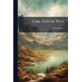 thumbnail image 1 of Carl Gustaf Pilo : En Studie (Paperback), 1 of 1