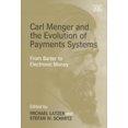 thumbnail image 1 of Carl Menger and the Evolution of Payments Systems : From Barter to Electronic Money, 1 of 1