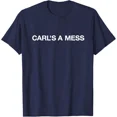 thumbnail image 1 of Carl'S A Mess T-Shirt Unisex S-5XL Hot Trending Shirt, Vintage Birthday Gift, 1 of 4