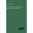 thumbnail image 1 of Carl Scharnhorst: abenteurer eines deutschen Knaben in Amerika, (Hardcover), 1 of 1