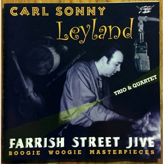 Carl Sonny Leyland Farrish Street Jive (CD)