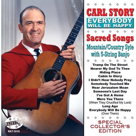 Carl Story - Everybody Will Be Happy - Country - CD
