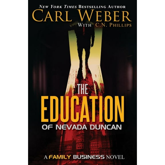 Carl Weber: The Education of Nevada Duncan (Paperback)