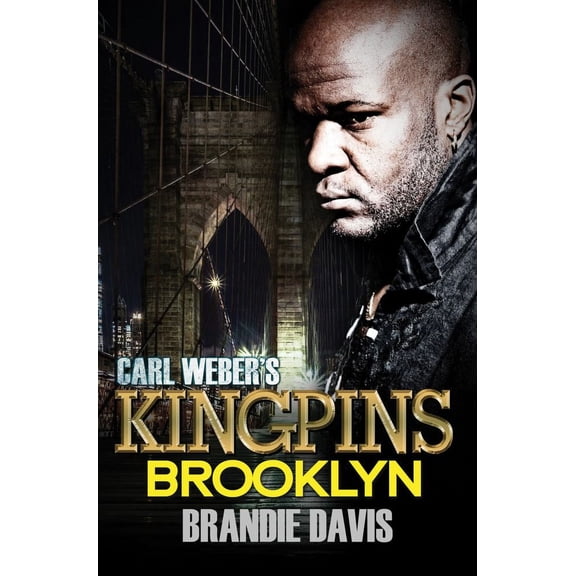 Carl Weber's Kingpins: Brooklyn: Carl Weber Presents (Paperback)