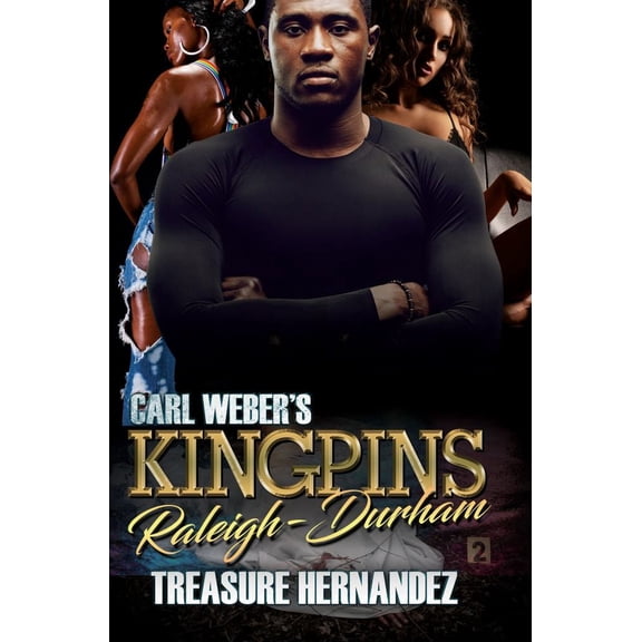 Carl Weber's Kingpins: Raleigh-Durham (Paperback)