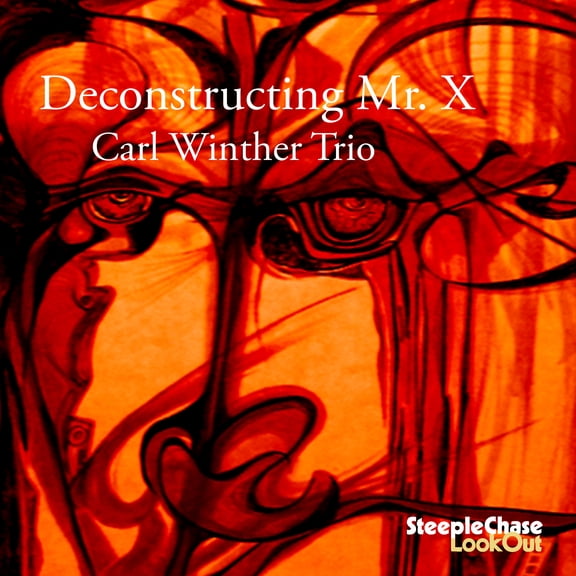 Carl Winther - Deconstructing Mr. X - Music & Performance - CD