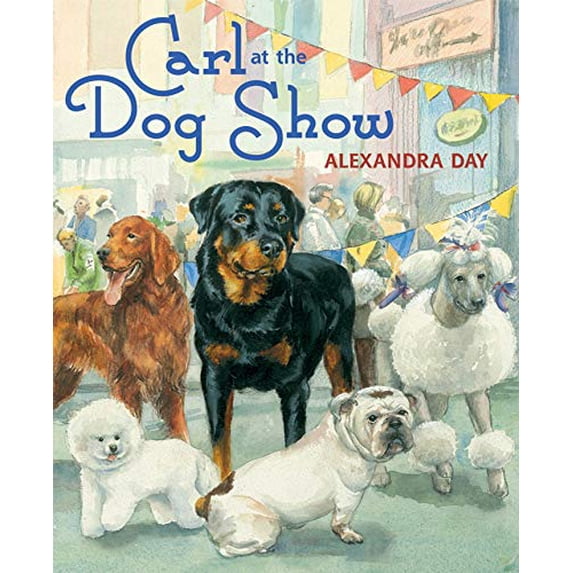 Pre-Owned Carl at the Dog Show (Hardcover) 0374310831 9780374310837
