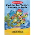 thumbnail image 1 of Carl the Sea Turtle's Journey to Truth, (Hardcover), 1 of 1