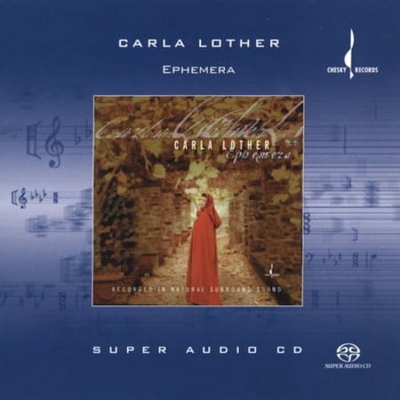 Carla Lother - Ephemera - Classical - SACD