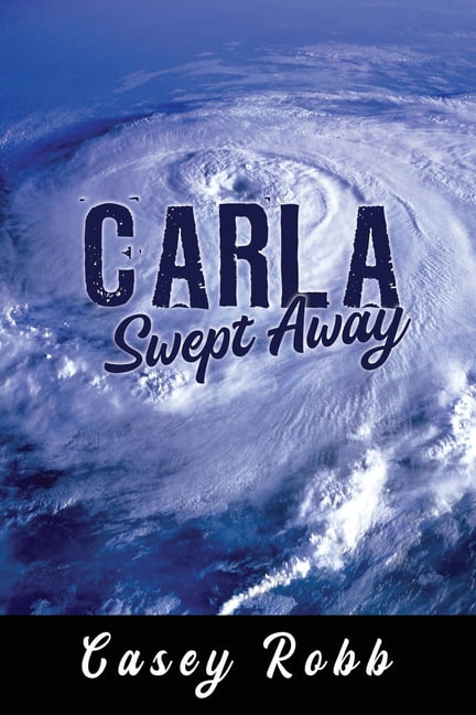 Carla, Swept Away: A Journey through Ten Stories, (Paperback)