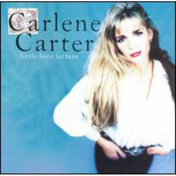 Carlene Carter - Little Love Letters - Music & Performance - CD