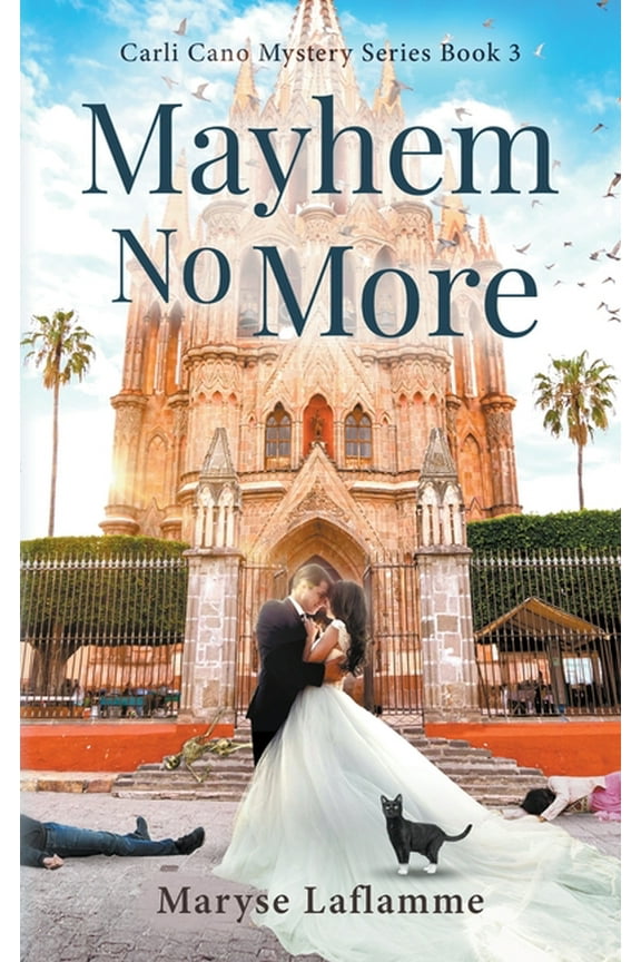 Carli Cano Mystery Mayhem No More, Book 3, (Paperback)