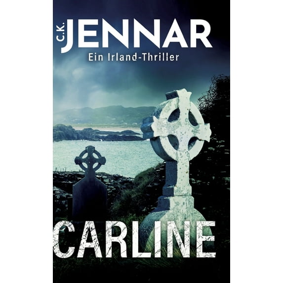 Carline: Irland Thriller, (Hardcover)