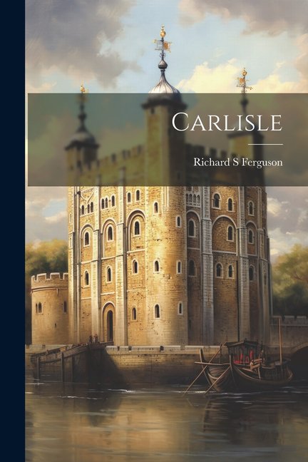 Carlisle (Paperback)