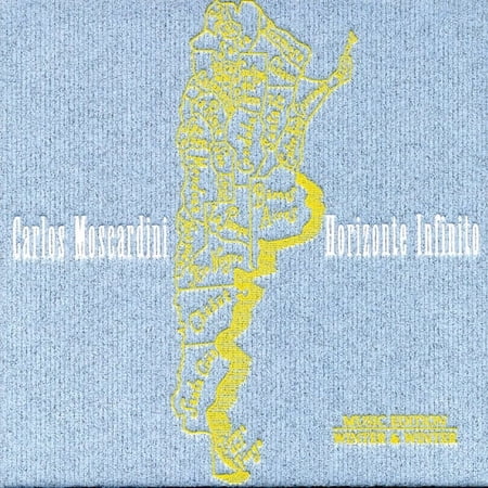 Carlos Moscardini - Horizonte Infinito - Music & Performance - CD