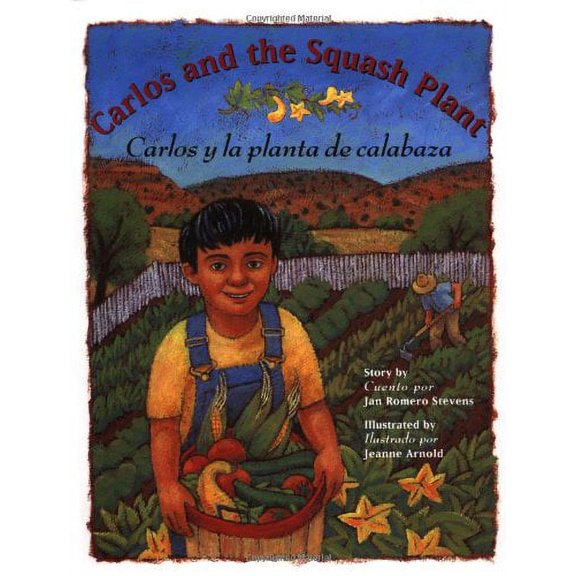 Pre-Owned Carlos and the Squash Plant (Bilingual) (Hardcover) 0873585593 9780873585590