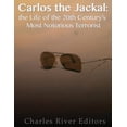thumbnail image 1 of Carlos the Jackal : The Life of the 20th Century's Most Notorious Terrorist (Paperback), 1 of 1