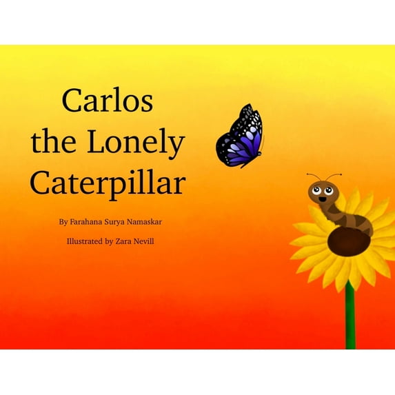 Carlos the Lonely Caterpillar, (Paperback)
