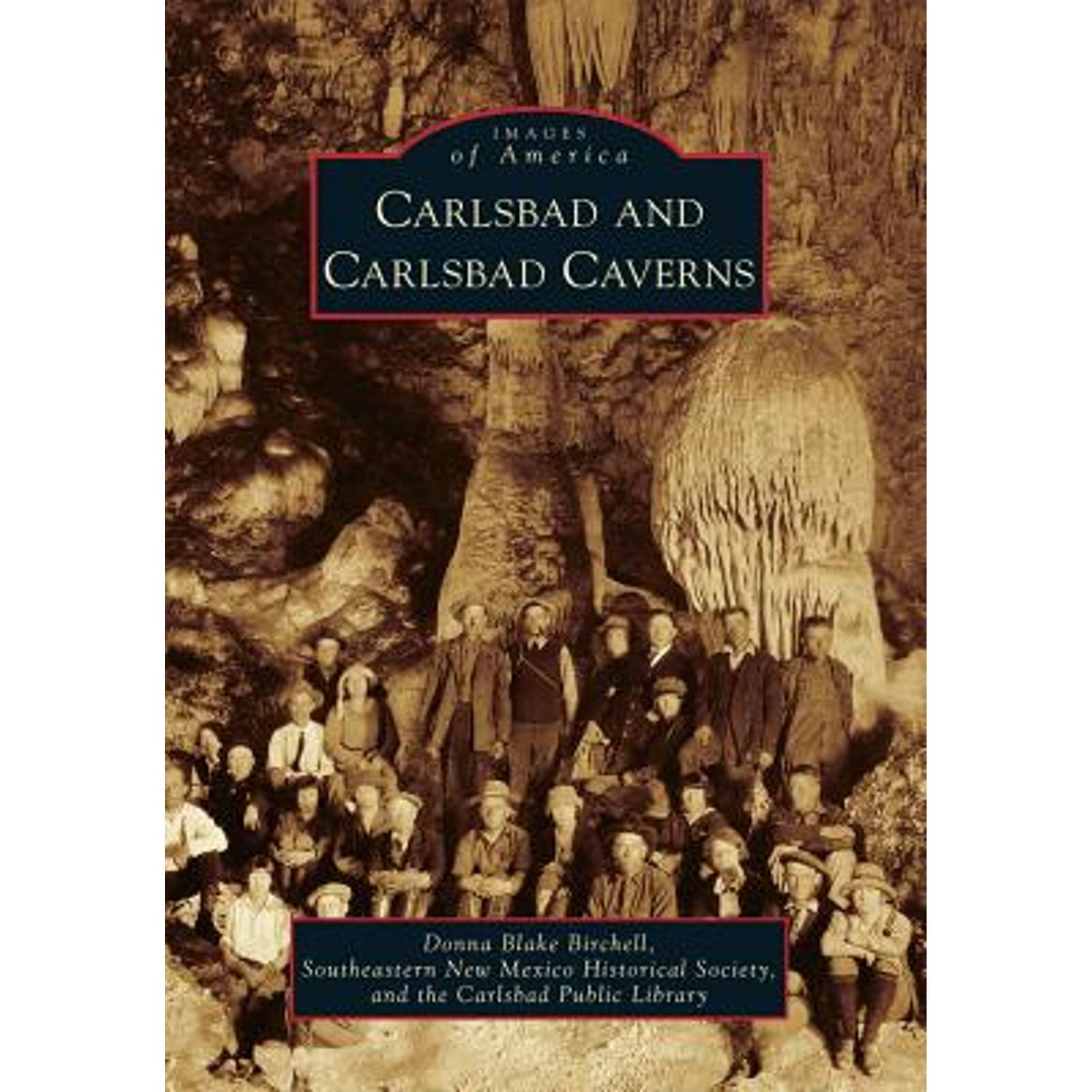 Carlsbad and Carlsbad Caverns (Paperback) by Donna Blake Birchell