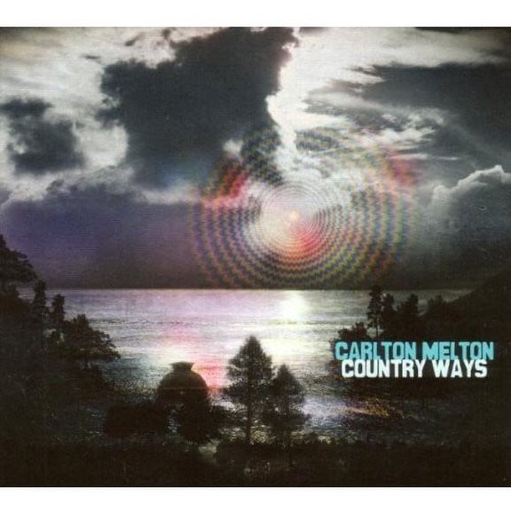 Carlton Melton - Country Ways - Rock - CD