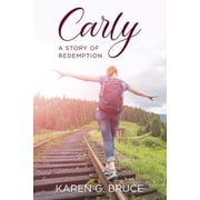 Carly A Story of Redemption, Paperback