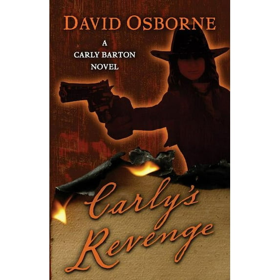 Carly Barton Novel: Carly's Revenge (Hardcover)