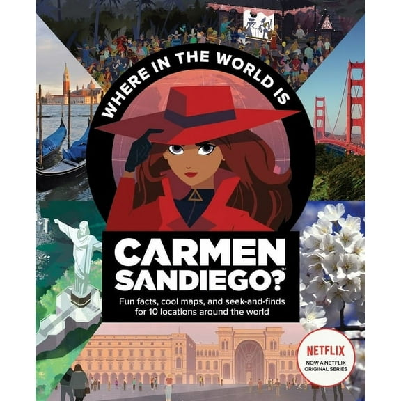 Carmen Sandiego Where in the World Is Carmen Sandiego?: With Fun Facts, Cool Maps, and Seek and Finds for 10 Locations Around the World, (Paperback)