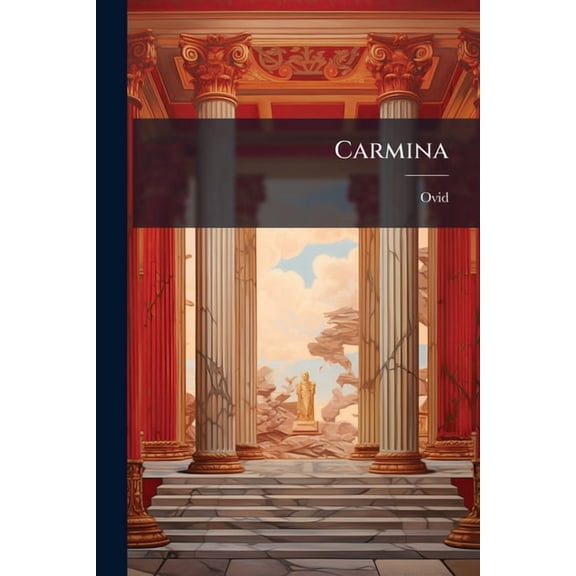 Carmina: Metamorphoses (German Edition)