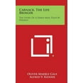 thumbnail image 1 of Carnack, the Life Bringer : The Story of a Dawn Man Told by Himself (Hardcover), 1 of 1